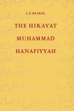 portada The Hikayat Muhammad Hanafiyyah: A Medieval Muslim-Malay Romance (in English)