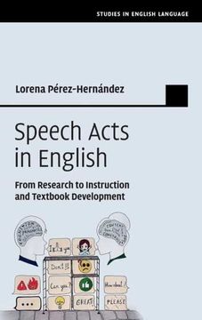 portada Speech Acts in English: From Research to Instruction and Textbook Development (Studies in English Language) (en Inglés)