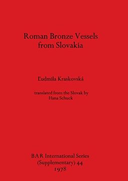 portada Roman Bronze Vessels From Slovakia (44) (British Archaeological Reports International Series) (in English)