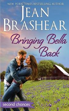 portada Bringing Bella Back: A Second Chance Romance (in English)