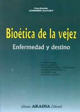 portada Bioética de la vejez. Enfermedad y Destino (in Spanish)