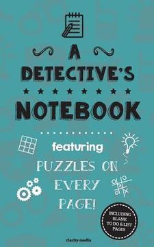 portada A Detective's Notebook: Featuring 100 puzzles (en Inglés)
