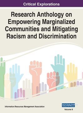 portada Research Anthology on Empowering Marginalized Communities and Mitigating Racism and Discrimination, VOL 2 (in English)