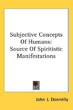 portada subjective concepts of humans: source of spiritistic manifestations