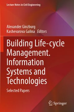 portada Building Life-Cycle Management. Information Systems and Technologies: Selected Papers