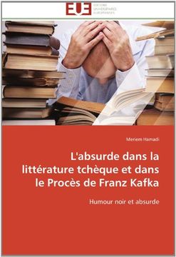 portada L'Absurde Dans La Litterature Tcheque Et Dans Le Proces de Franz Kafka