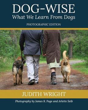 portada Dog-wise; What We Learn From Dogs: Special Edition (en Inglés)