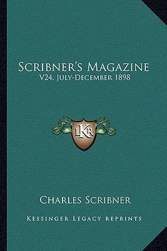 portada scribner's magazine: v24, july-december 1898 (in English)