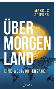 portada Übermorgenland: Eine Weltvorhersage (in German)