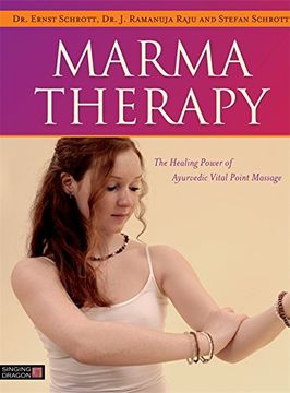 portada Marma Therapy: The Healing Power of Ayurvedic Vital Point Massage (en Inglés)