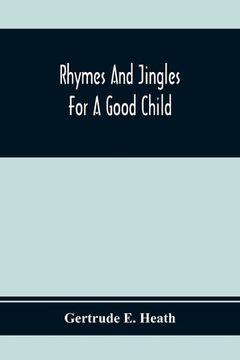 portada Rhymes And Jingles For A Good Child (en Inglés)