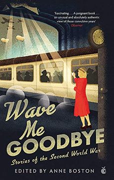 portada Wave me Goodbye: Stories of the Second World war (Virago Modern Classics) (en Inglés)