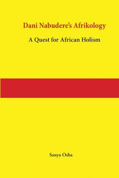portada Dani Nabudere's Afrikology: A Quest for African Holism (en Inglés)