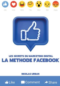 portada Les Secrets du Marketing Digital "La Méthode Facebook" (en Francés)