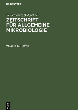 portada Zeitschrift für Allgemeine Mikrobiologie, Volume 24, Heft 2, Zeitschrift für Allgemeine Mikrobiologie Volume 24, Heft 2 