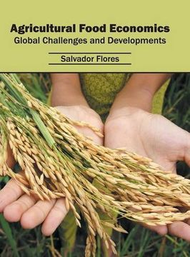 portada Agricultural Food Economics: Global Challenges and Developments (en Inglés)