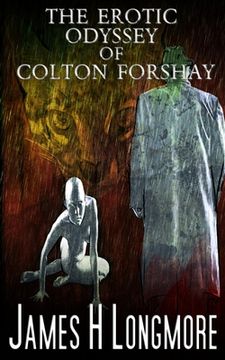 portada The Erotic Odyssey of Colton Forshay (in English)
