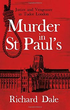 portada Murder in st Paul's: Justice and Vengeance in Tudor London 