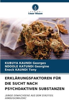 portada Erklärungsfaktoren Für Die Sucht Nach Psychoaktiven Substanzen (en Alemán)
