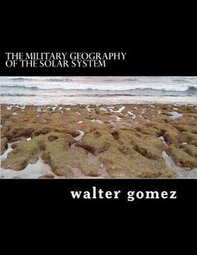 portada The Military Geography of the Solar System