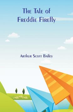 portada The Tale of Freddie Firefly (en Inglés)