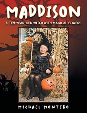 portada Maddison: A Ten-Year-Old Witch With Magical Powers (en Inglés)