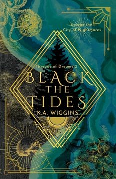 portada Black the Tides: Escape the City of Nightmares (in English)
