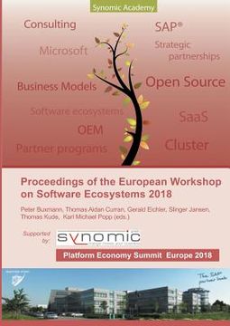 portada Proceedings of the European Workshop on Software Ecosystems 2018: Held as Part of the First European Platform Economy Summit [Soft Cover ] (en Inglés)