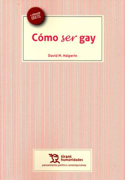 portada Cómo ser gay (Pensamiento Político Contemporáneo) (in Spanish)