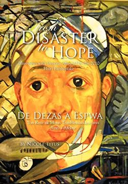 portada From Disaster to Hope: Interviews With Persons Affected by the 2010 Haiti Earthquake (en Inglés)