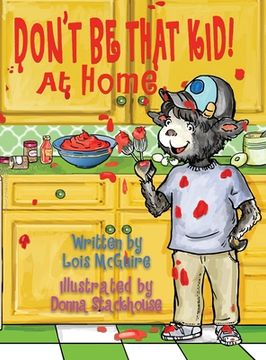 portada Don't Be That KID! At Home (in English)