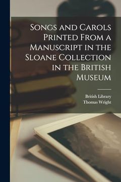 portada Songs and Carols Printed From a Manuscript in the Sloane Collection in the British Museum (en Inglés)