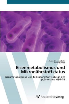 portada Eisenmetabolismus und Mikronährstoffstatus (en Alemán)