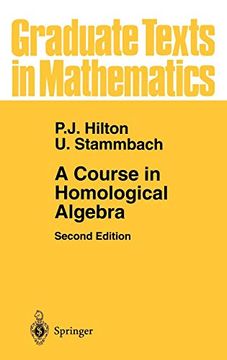 portada A Course in Homological Algebra (Graduate Texts in Mathematics) (en Inglés)