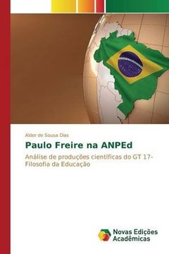 portada Paulo Freire na ANPEd: Análise de produções científicas do GT 17- Filosofia da Educação (Portuguese Edition)