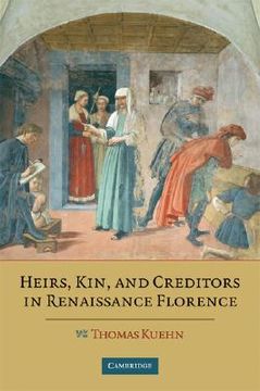 portada Heirs, Kin, and Creditors in Renaissance Florence (en Inglés)