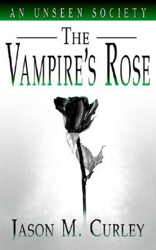 portada an unseen society: the vampire's rose (in English)