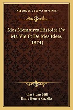 portada Mes Memoires Histoire de ma vie et de mes Idees (en Francés)