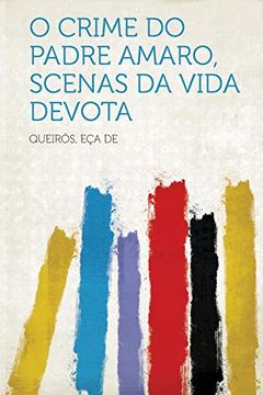 portada O Crime do Padre Amaro, Scenas da Vida Devota (en Portugués)