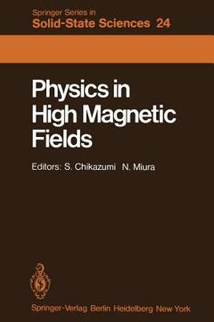 portada physics in high magnetic fields: proceedings of the oji international seminar hakone, japan, september 10 13, 1980 (en Inglés)