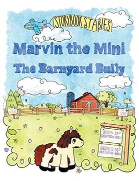 portada Marvin the Mini: The Barnyard Bully 