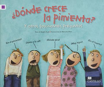 portada Donde Crece la Pimienta. Y Otras Fascinantes Preguntas / pd. (in Spanish)