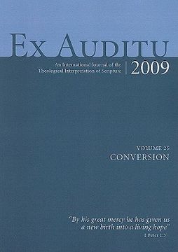portada ex auditu, volume 25: conversion: an international journal of theological interpretation of scripture