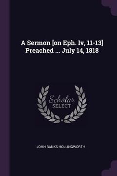 portada A Sermon [on Eph. Iv, 11-13] Preached ... July 14, 1818