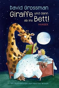 portada Giraffe und Dann ab ins Bett! Geschichten zur Guten Nacht (en Alemán)