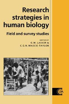 portada Research Strategies in Human Biology Hardback: Field and Survey Studies (Cambridge Studies in Biological and Evolutionary Anthropology) (en Inglés)