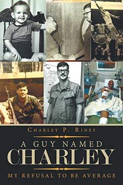 portada A guy Named Charley: My Refusal to be Average (in English)