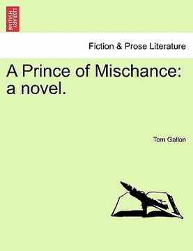 portada a prince of mischance: a novel. (en Inglés)