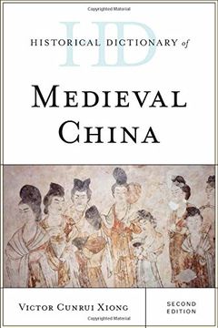portada Historical Dictionary of Medieval China: 2 Volumes (en Inglés)