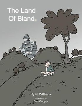 portada the land of bland: illustrations by dan cooper on the title page (in English)